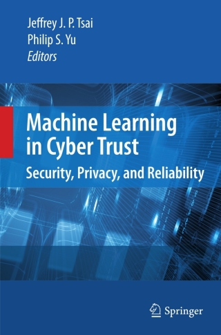 Cover image: Machine Learning in Cyber Trust 1st edition 9780387887340