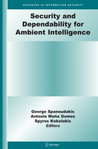 Imagen de portada: Security and Dependability for Ambient Intelligence 1st edition 9780387887746