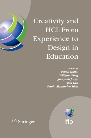 Imagen de portada: Creativity and HCI: From Experience to Design in Education 1st edition 9780387890210