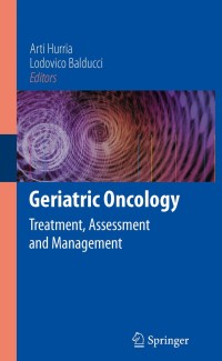 Cover image: Geriatric Oncology 1st edition 9780387890692