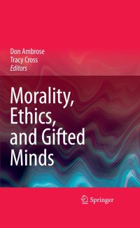 Imagen de portada: Morality, Ethics, and Gifted Minds 1st edition 9780387893679