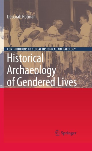 Cover image: Historical Archaeology of Gendered Lives 9780387896670