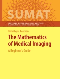Cover image: The Mathematics of Medical Imaging 9780387927114