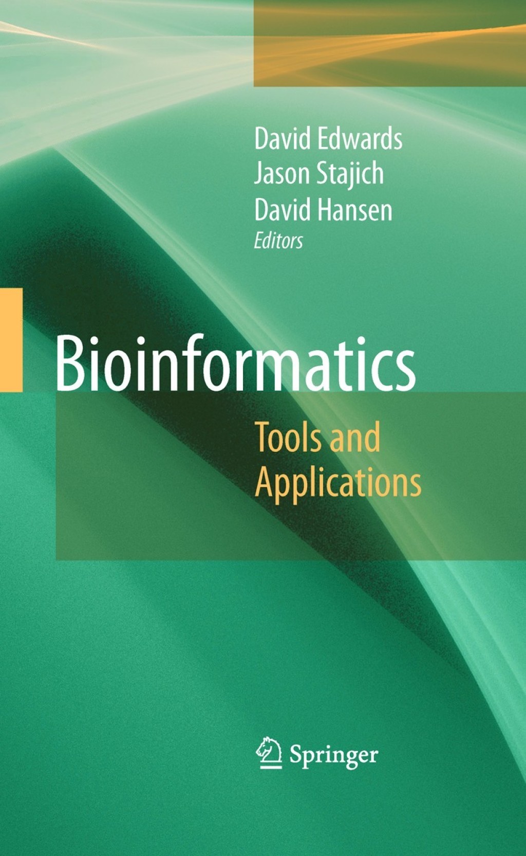Bioinformatics Tools and Applications 1st Edition