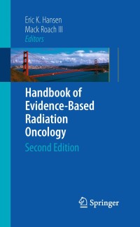 Cover image: Handbook of Evidence-Based Radiation Oncology 2nd edition 9780387929873
