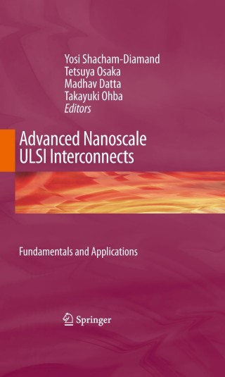 Imagen de portada: Advanced Nanoscale ULSI Interconnects:  Fundamentals and Applications 9780387958675