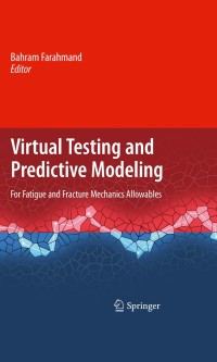 صورة الغلاف: Virtual Testing and Predictive Modeling 1st edition 9780387959238