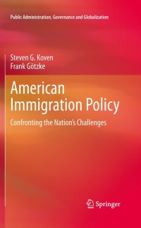 Cover image: American Immigration Policy 9781461426455