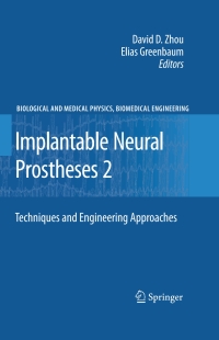 صورة الغلاف: Implantable Neural Prostheses 2 1st edition 9780387981192