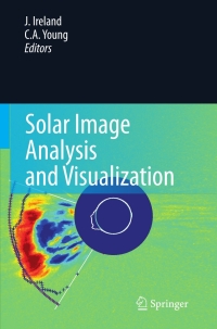 صورة الغلاف: Solar Image Analysis and Visualization 9780387981536