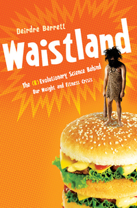 Imagen de portada: Waistland: A (R)evolutionary View of Our Weight and Fitness Crisis 9780393062168