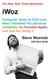 Cover image: iWoz: Computer Geek to Cult Icon 9780393330434