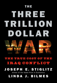 Imagen de portada: The Three Trillion Dollar War: The True Cost of the Iraq Conflict 9780393067019