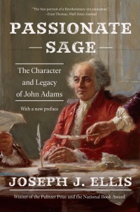 Omslagafbeelding: Passionate Sage: The Character and Legacy of John Adams 9781324036159