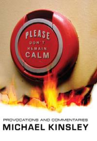 Omslagafbeelding: Please Don't Remain Calm: Provocations and Commentaries 9780393066548