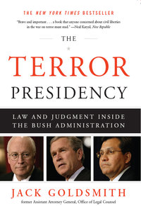 Titelbild: The Terror Presidency: Law and Judgment Inside the Bush Administration 9780393065503