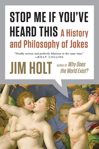 Imagen de portada: Stop Me If You've Heard This: A History and Philosophy of Jokes 9780871407207