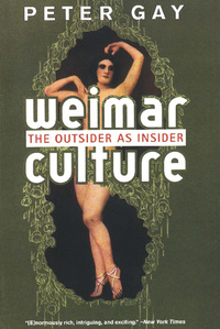 Cover image: Weimar Culture: The Outsider as Insider 9780393322392