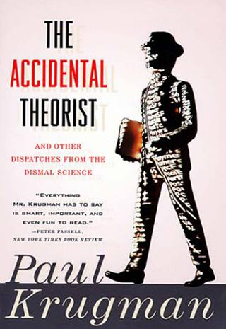 Immagine di copertina: The Accidental Theorist: And Other Dispatches from the Dismal Science 9780393318876