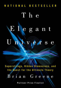 Omslagafbeelding: The Elegant Universe: Superstrings, Hidden Dimensions, and the Quest for the Ultimate Theory 9780393338102