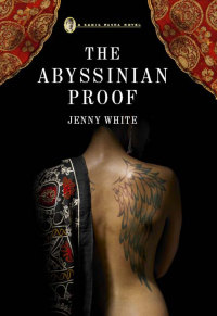 Omslagafbeelding: The Abyssinian Proof: A Kamil Pasha Novel (Kamil Pasha Novels) 9780393333725