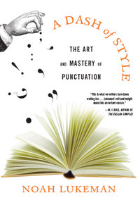Cover image: A Dash of Style: The Art and Mastery of Punctuation 9780393329803