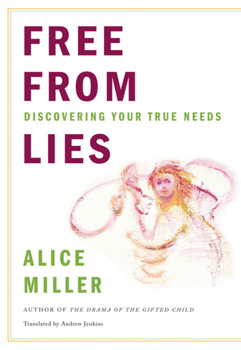 Free from Lies: Discovering Your True Needs - FULL INSTANT DOWNLOAD | PDF DOCX EPUB