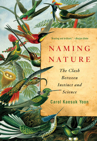 Cover image: Naming Nature: The Clash Between Instinct and Science 9780393061970
