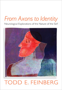 Omslagafbeelding: From Axons to Identity: Neurological Explorations of the Nature of the Self (Norton Series on Interpersonal Neurobiology) 9780393705577