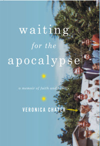 Omslagafbeelding: Waiting for the Apocalypse: A Memoir of Faith and Family 9780393066036