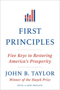 Cover image: First Principles: Five Keys to Restoring America's Prosperity 9780393345452