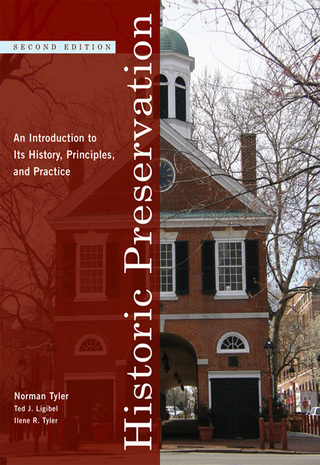 Cover image: Historic Preservation: An Introduction to Its History, Principles, and Practice 2nd edition 9780393732733
