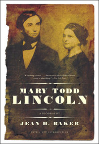 Cover image: Mary Todd Lincoln: A Biography 9780393333039