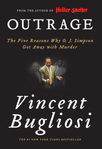 Cover image: Outrage: The Five Reasons Why O. J. Simpson Got Away with Murder 9780393330830