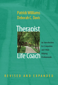 Cover image: Therapist as Life Coach: An Introduction for Counselors and Other Helping Professionals (Revised and Expanded) 9780393705225