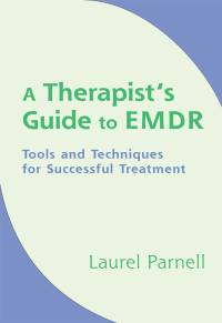 Imagen de portada: A Therapist's Guide to EMDR: Tools and Techniques for Successful Treatment 9780393704815