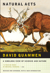 Cover image: Natural Acts: A Sidelong View of Science and Nature 9780393058055