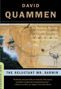 Cover image: The Reluctant Mr. Darwin: An Intimate Portrait of Charles Darwin and the Making of His Theory of Evolution (Great Discoveries) 9780393329957