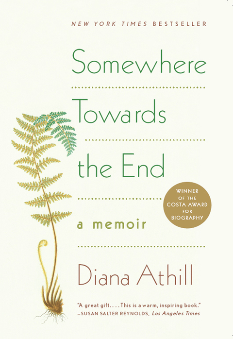 Somewhere Towards the End: A Memoir - FULL INSTANT DOWNLOAD | PDF DOCX EPUB