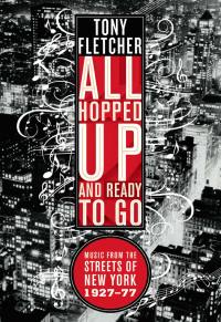 Omslagafbeelding: All Hopped Up and Ready to Go: Music from the Streets of New York 1927-77 9780393334838