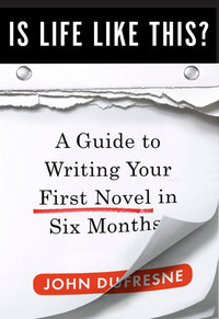Immagine di copertina: Is Life Like This?: A Guide to Writing Your First Novel in Six Months 9780393065411