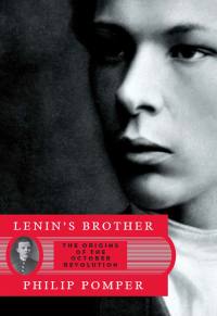 Cover image: Lenin's Brother: The Origins of the October Revolution 9780393070798
