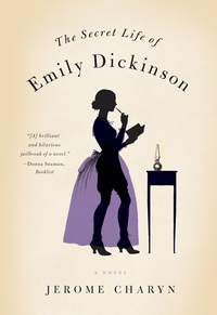 Titelbild: The Secret Life of Emily Dickinson: A Novel 9780393339178
