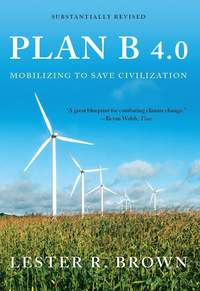 Omslagafbeelding: Plan B 4.0: Mobilizing to Save Civilization (Substantially Revised) 9780393337198