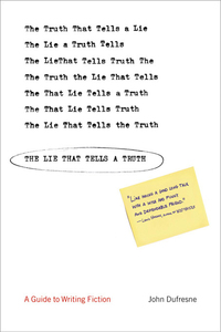 Omslagafbeelding: The Lie That Tells a Truth: A Guide to Writing Fiction 9780393325812