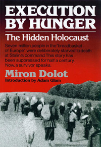 Omslagafbeelding: Execution by Hunger: The Hidden Holocaust 9780393304169