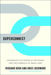 Imagen de portada: Superconnect: Harnessing the Power of Networks and the Strength of Weak Links 9780393071603