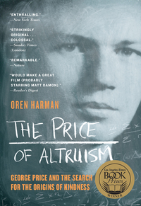 表紙画像: The Price of Altruism: George Price and the Search for the Origins of Kindness 9780393339994