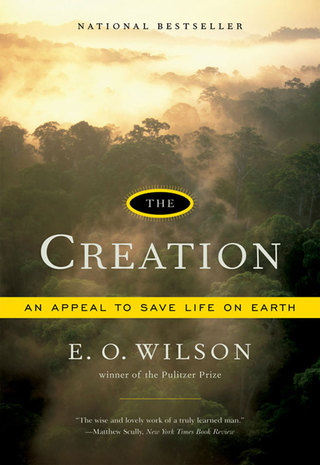 Cover image: The Creation: An Appeal to Save Life on Earth 9780393330489