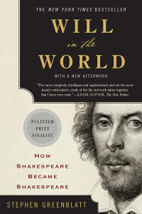 Cover image: Will in the World: How Shakespeare Became Shakespeare (Anniversary Edition) 9780393352603